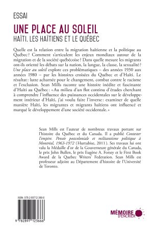 Une place au soleil Haïti, les Haïtiens et le Québec - Une place au soleil. Haïti, les Haïtiens et le Québec