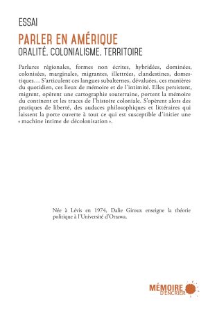 Parler en Amérique. Oralité, colonialisme, territoire - Couverture arrière