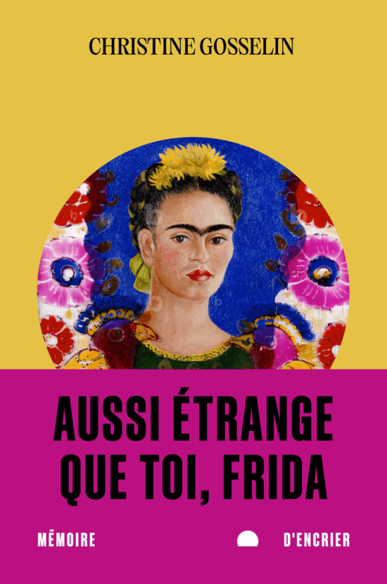 Aussi étrange que toi, Frida - C1